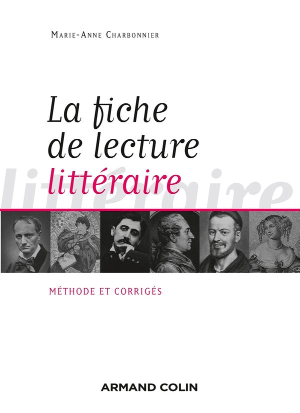 La fiche de lecture littéraire ; méthode et corrigés (2e édition)
