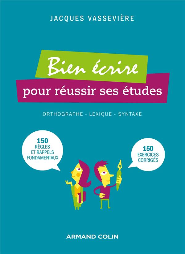 Bien écrire pour réussir ses études (2e édition)