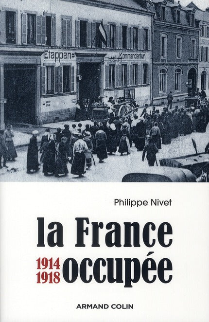 La France occupée, 1914-1918