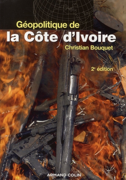 Géopolitique de la Côte d'Ivoire (2ème édition)