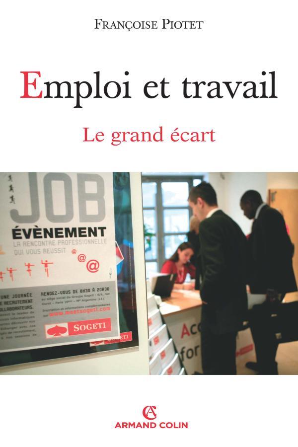 Emploi et travail, le grand écart