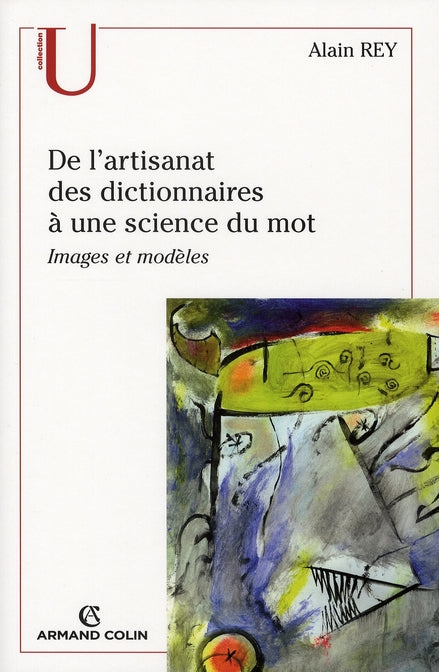 De l'artisanat des dictionnaires à une science des mots