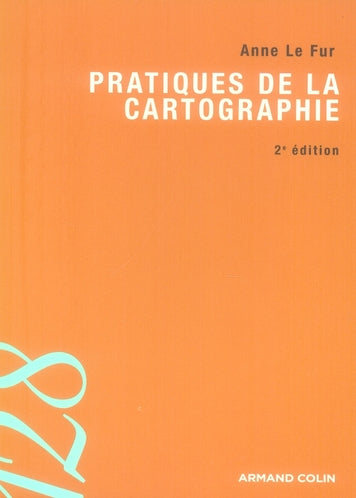 Pratiques de la cartographie (2e édition)