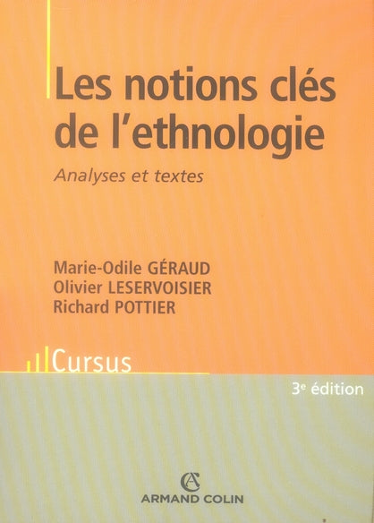 Les notions clés de l'ethnologie ; analyses et textes