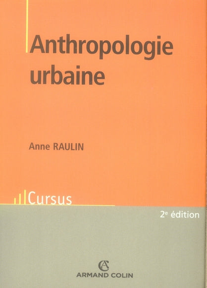 Anthropologie urbaine (2e édition)