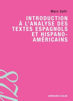 Introduction à l'analyse des textes espagnols et hispano-americains