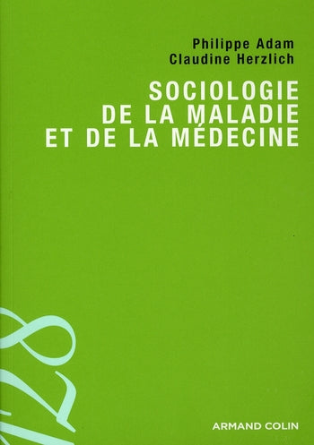 Sociologie de la maladie et de la médecine