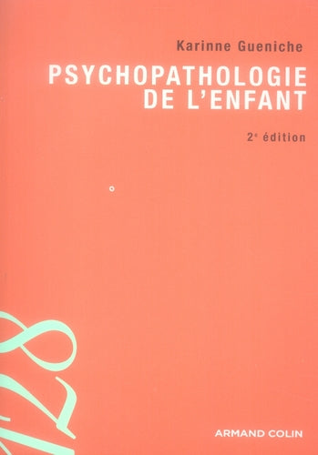 Psychopathologie de l'enfant (2e édition)