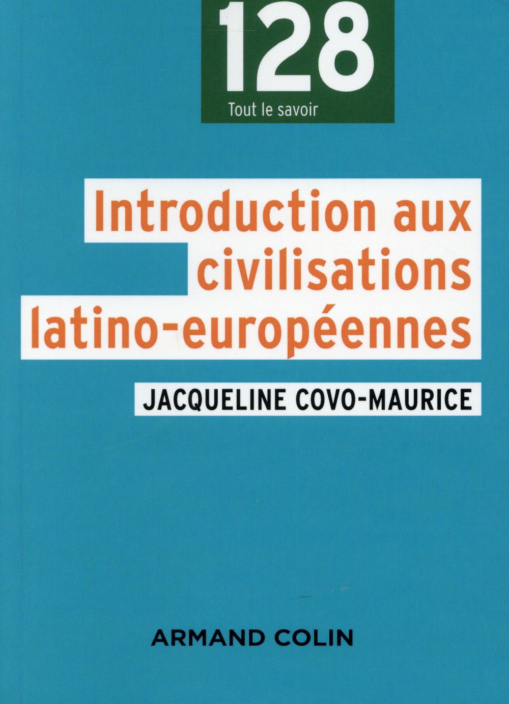 Introduction aux civilisations latino-européennes (4e édition)