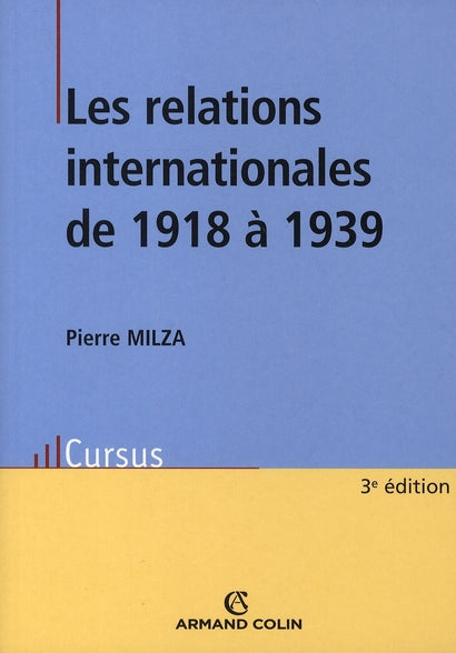 Les relations internationales de 1918 à 1939 (3ème édition)