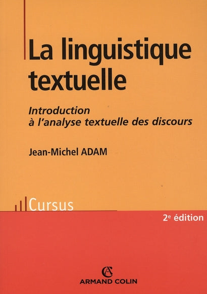 La linguistique textuelle ; introduction à l'analyse textuelle des discours