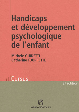 Handicaps et développement psychologique de l'enfant (2e édition)