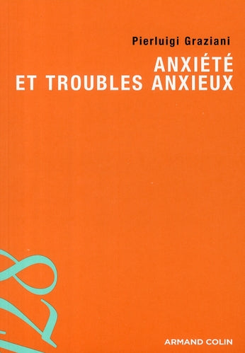 Anxiété et troubles anxieux
