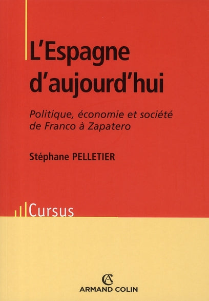 L'Espagne d'aujourd'hui