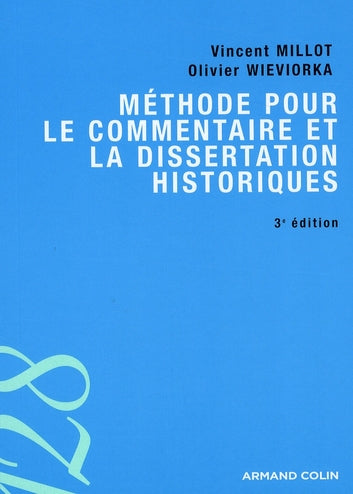 Méthode pour le commentaire et la dissertation historiques (3e édition)