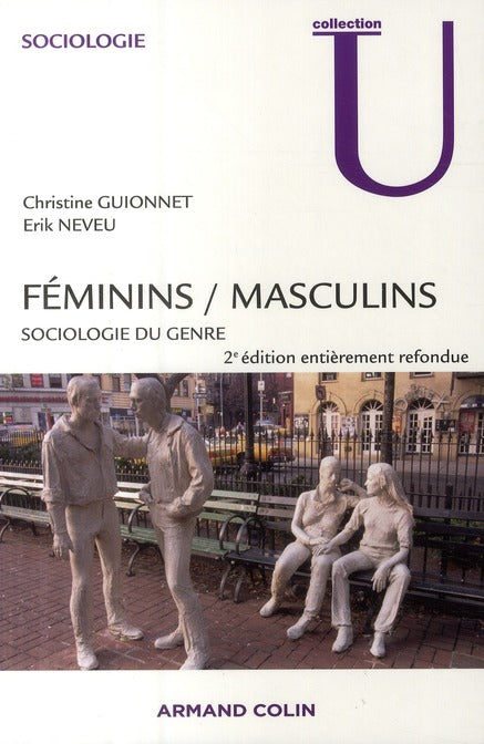 Féminins / masculins ; sociologie du genre (2e édition)