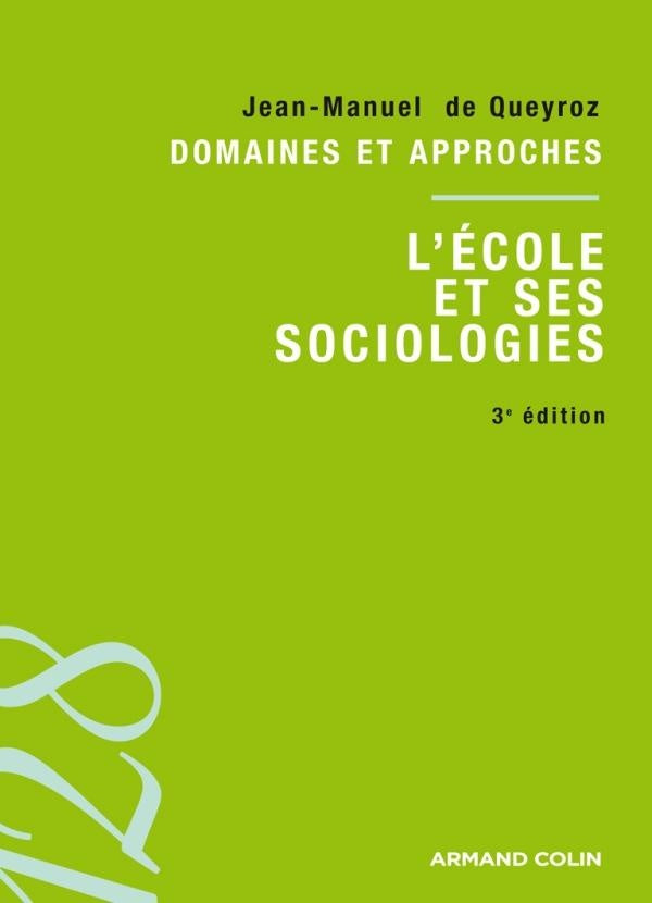 L'école et ses sociologies (2e édition)