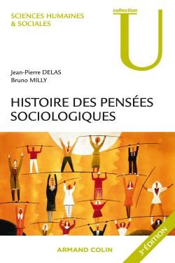 Histoire des pensées sociologiques (3e édition)