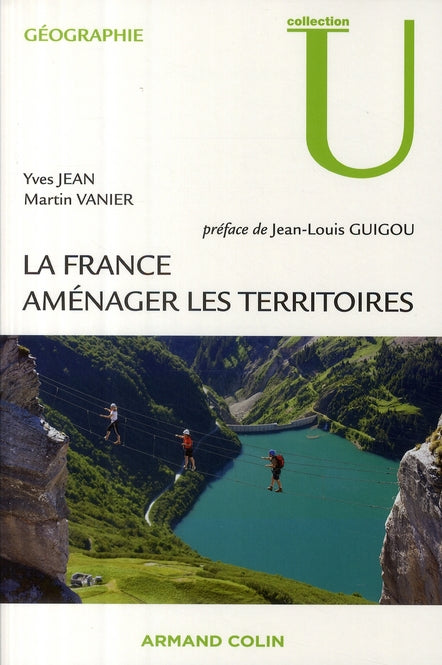 La France ; aménager les territoires