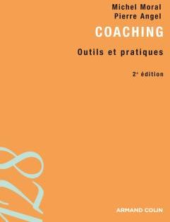 Coaching ; outils et pratiques (2e édition)