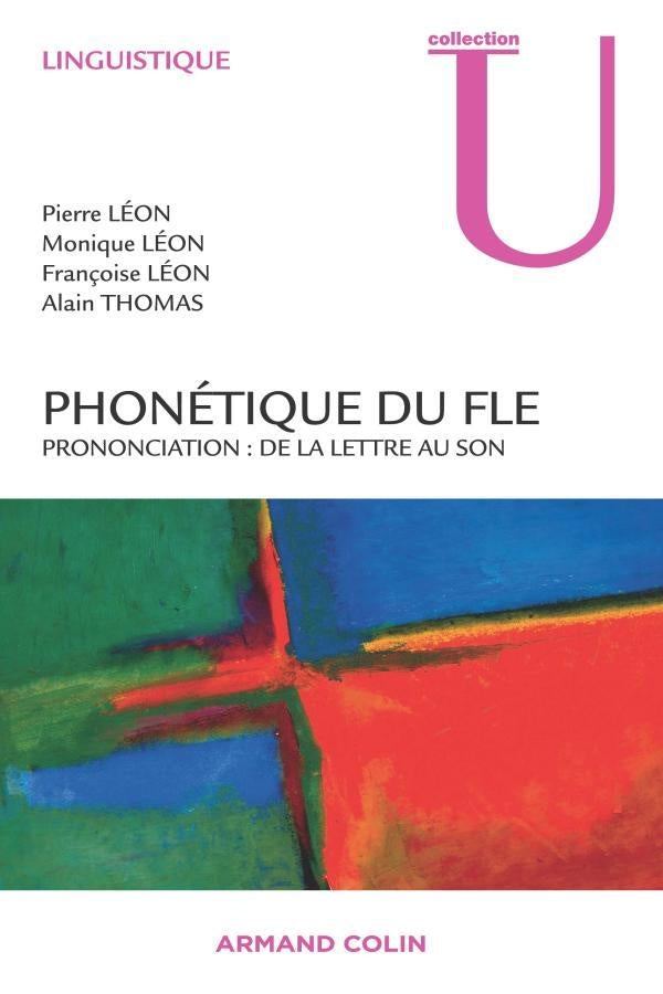 Phonétique du FLE ; prononciation : de la lettre au son