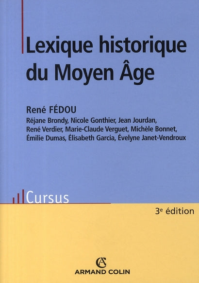 Lexique historique du Moyen Age (3e édition)