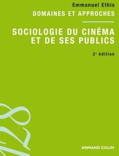 Sociologie du cinéma et de ses publics (2e édition)