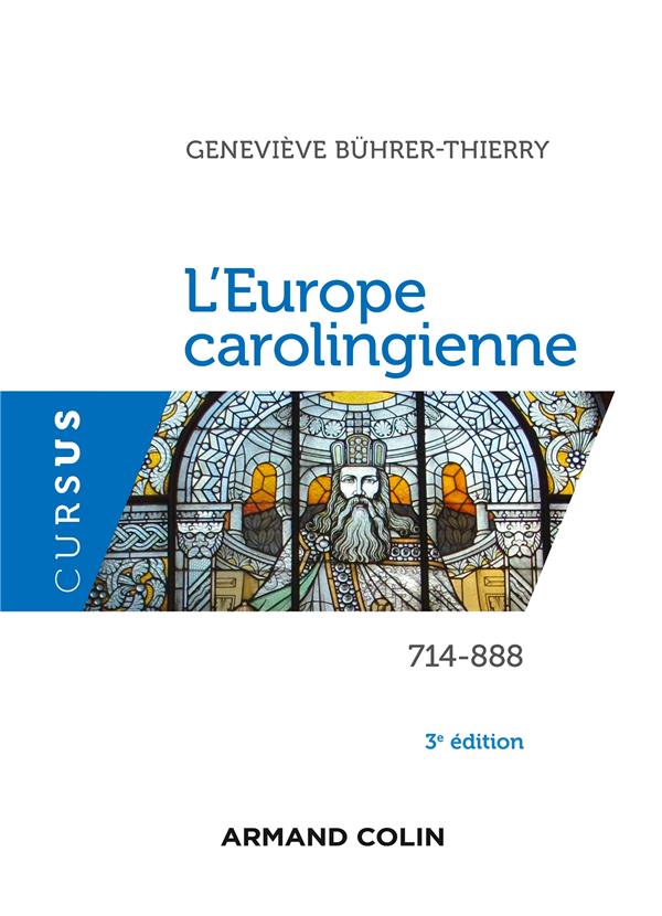 L'Europe carolingienne ; 714-888 (3e édition)