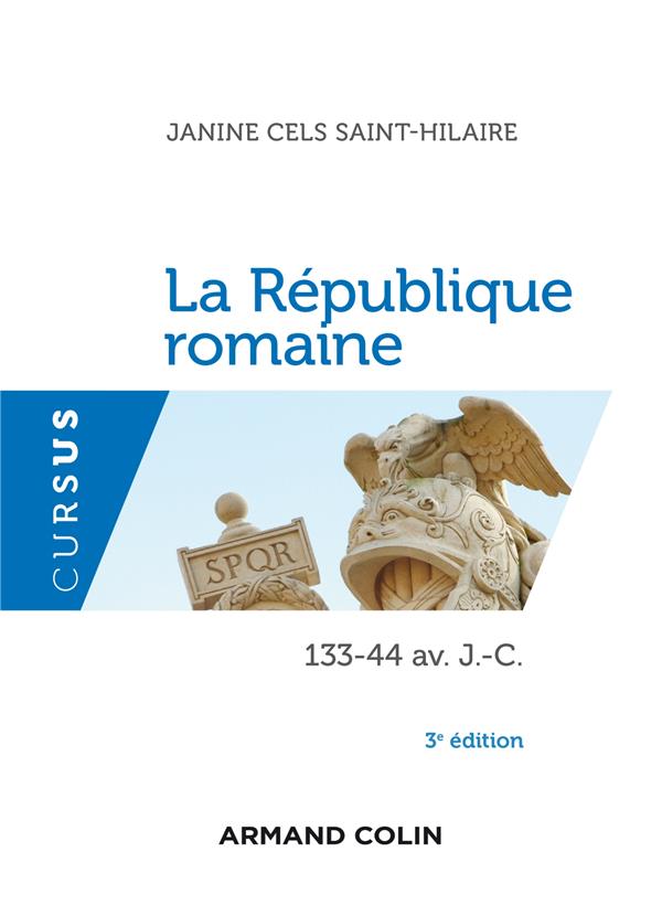 La République romaine ; 133-44 av JC (3e édition)