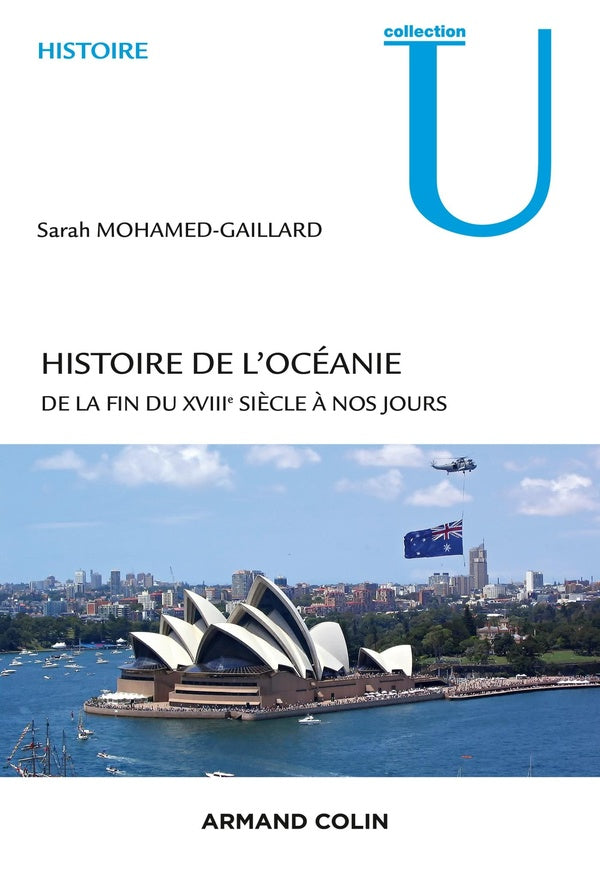 Histoire de l'Océanie ; de la fin du XVIIIe siècle à nos jours