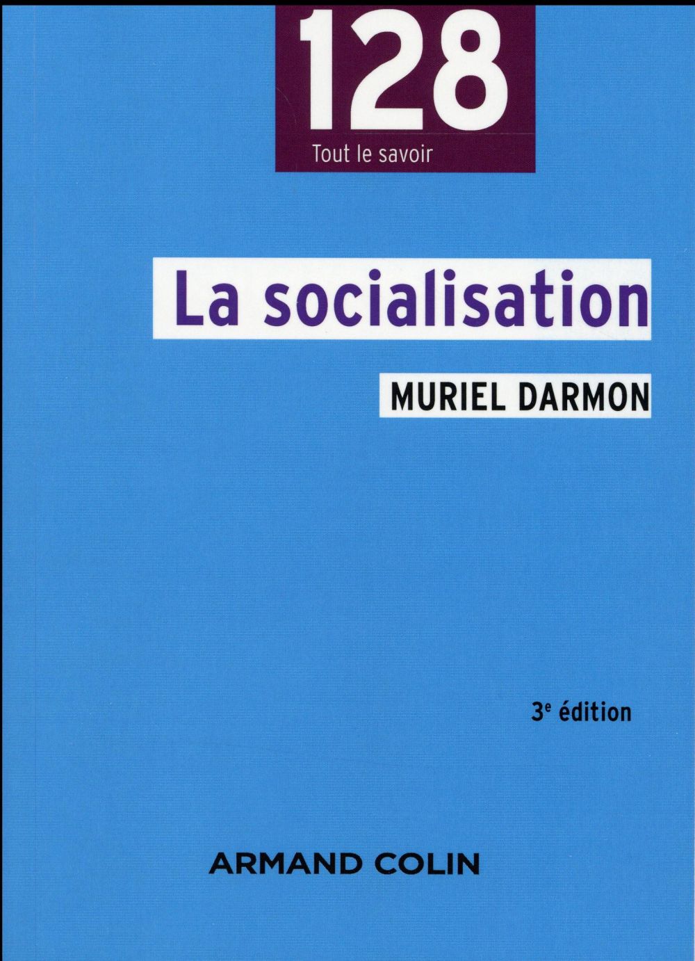 La socialisation (3e édition)