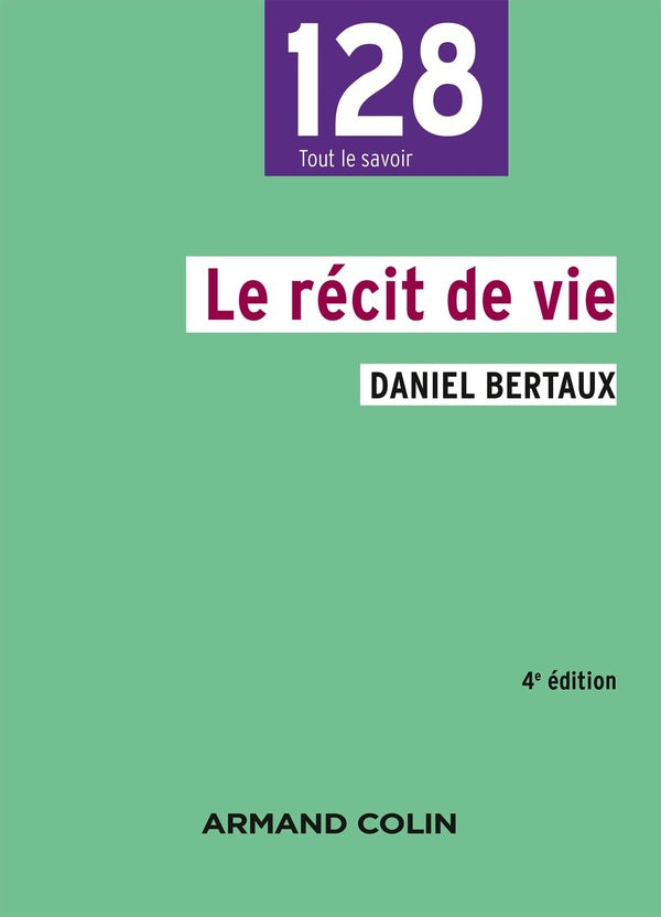 Le récit de la vie (4e édition)