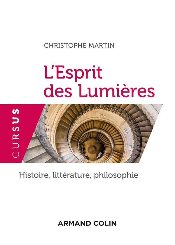 L'esprit des Lumières ; histoire, littérature, philosophie