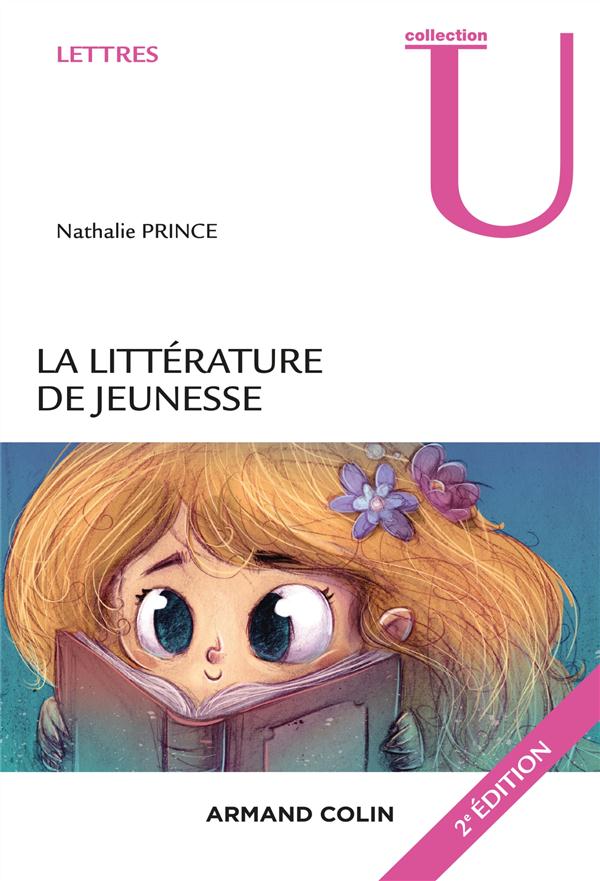 La litterature de jeunesse - 2e ed. - pour une theorie litteraire (2e édition)