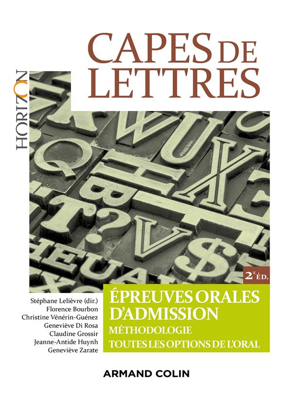 CAPES de lettres ; épreuves orales d'admission ; méthodologie, toutes les options de l'oral