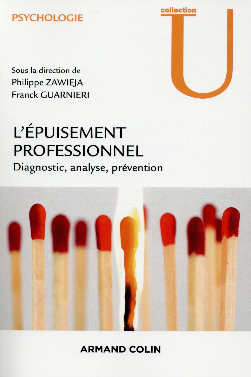 L'épuisement professionnel ; diagnostic, analyse, prévention