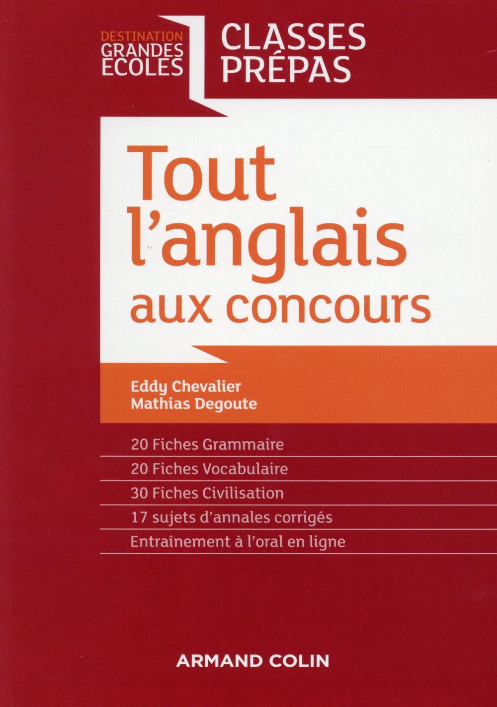 Tout l'anglais aux concours ; prépas scientifiques, commerciales et littéraires