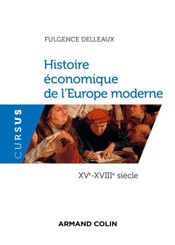 Histoire économique de l'Europe moderne ; XVe-XVIIIe siècle