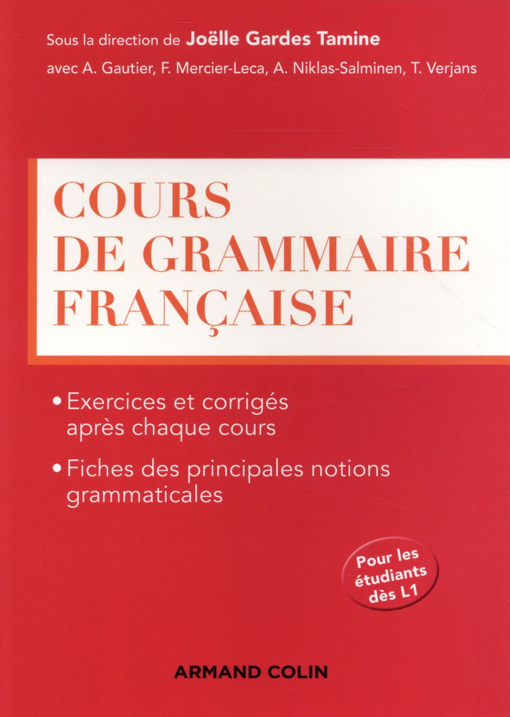 Cours de grammaire française ; cours, exercices et corrigés