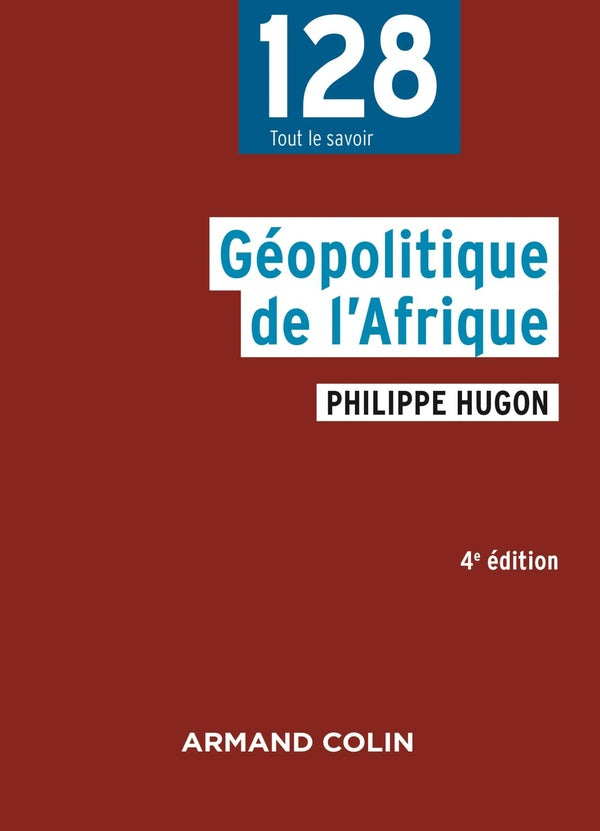 Géopolitique de l'Afrique (4e édition)