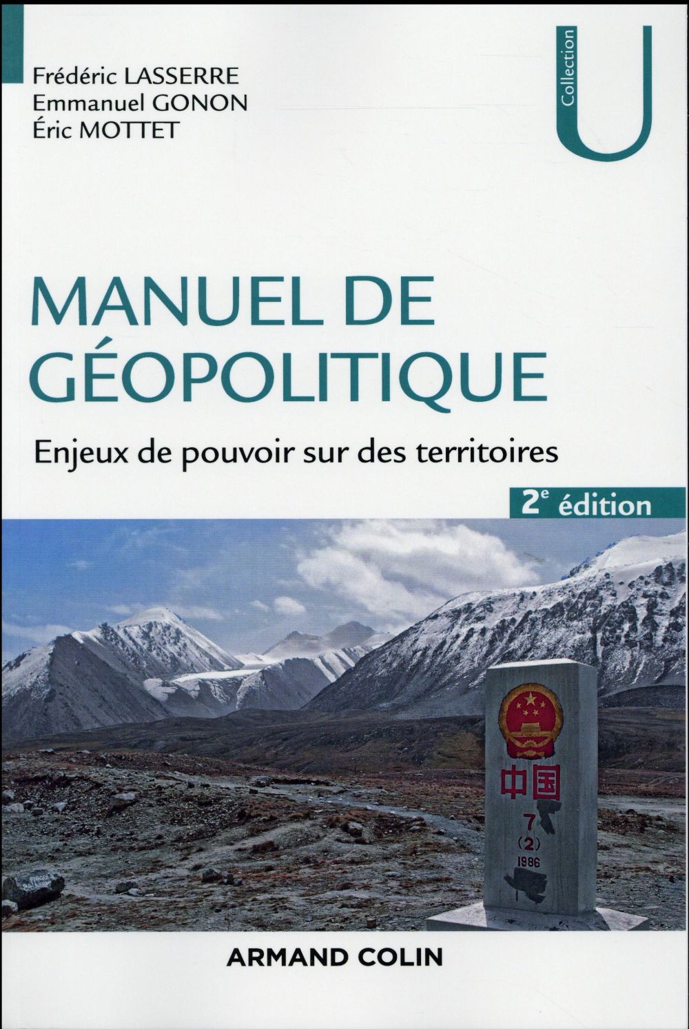 Manuel de geopolitique - 2e ed. - enjeux de pouvoir sur des territoires
