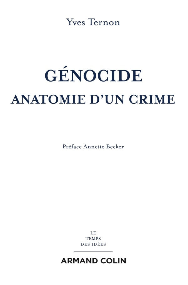 Génocide ; anatomie d'un crime