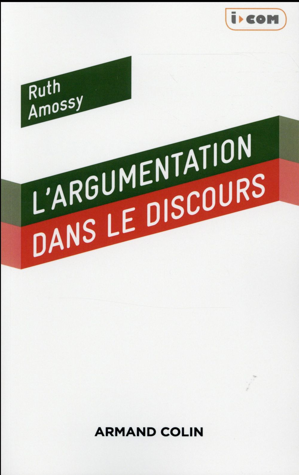 L'argumentation dans le discours - 3e ed.