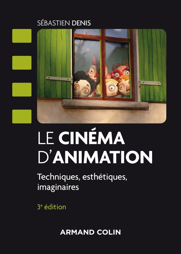 Le cinéma d'animation ; histoire et esthétique (3e édition)