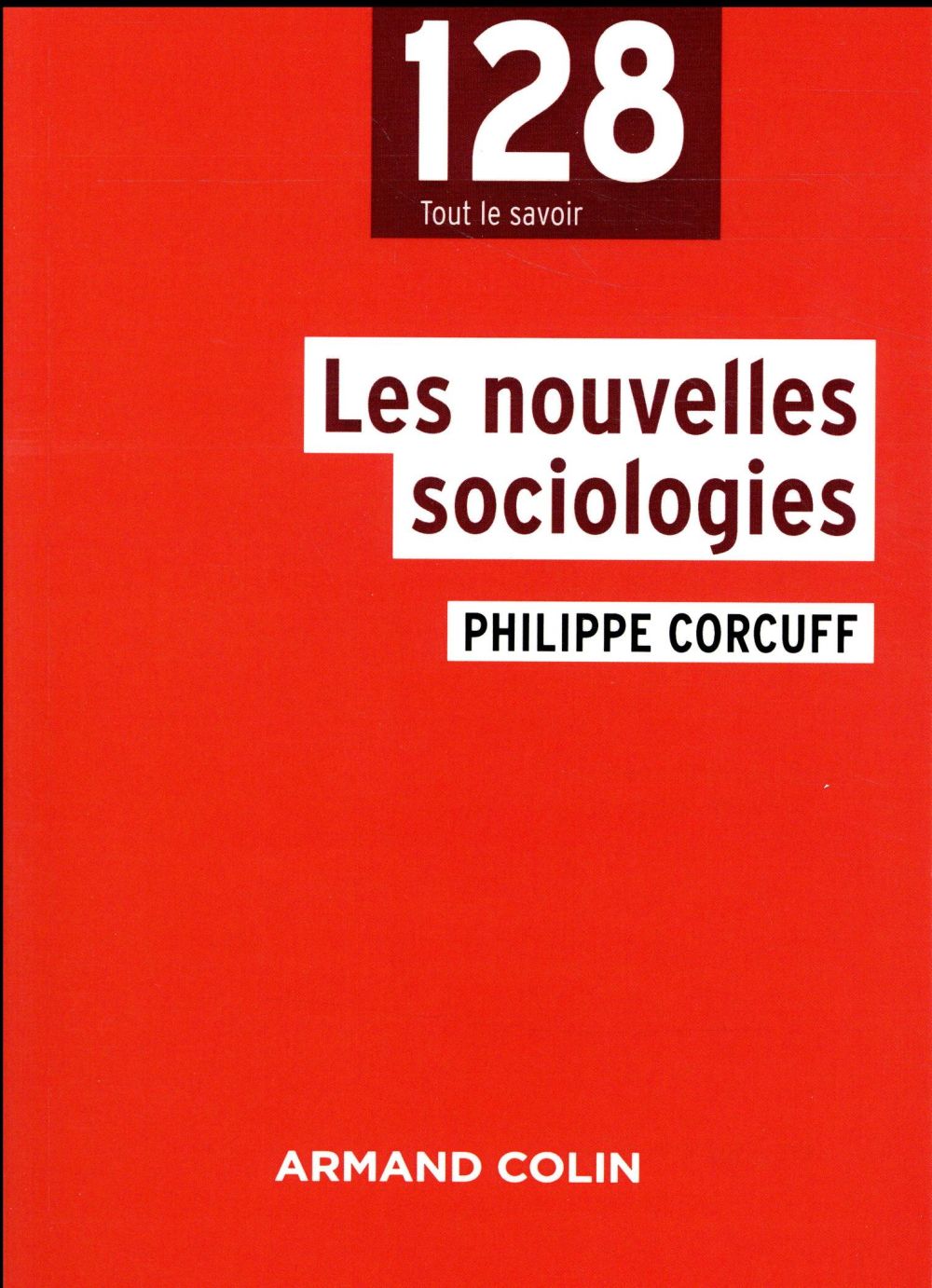 Les nouvelles sociologies (4e édition)