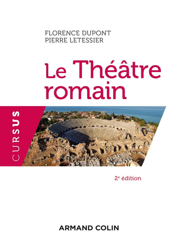 Le théâtre romain (2e édition)