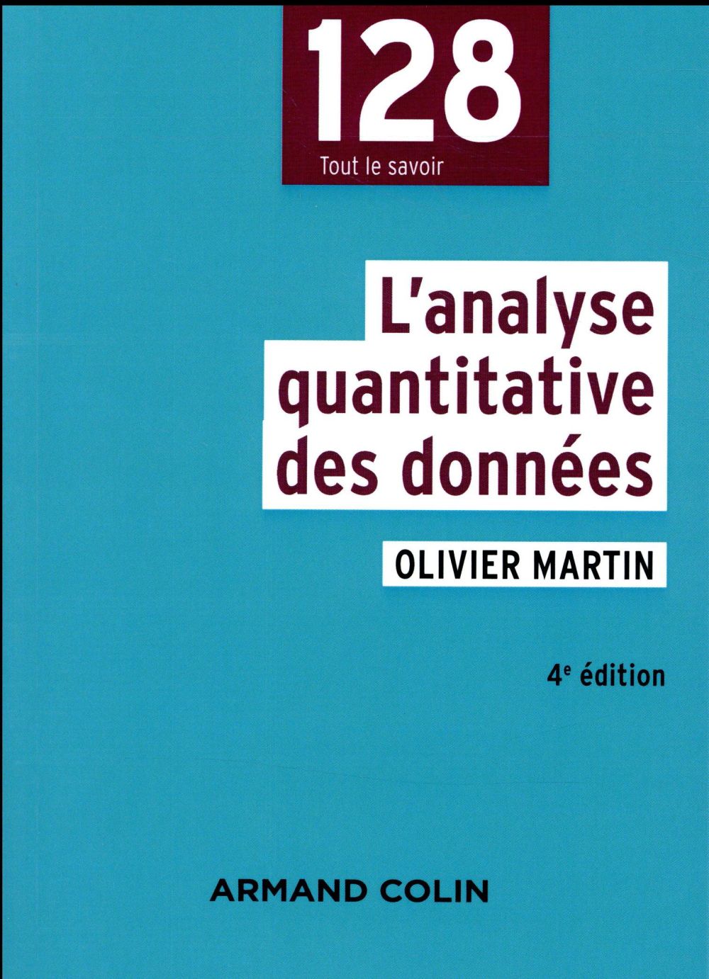 L'analyse des données quantitatives (4e édition)