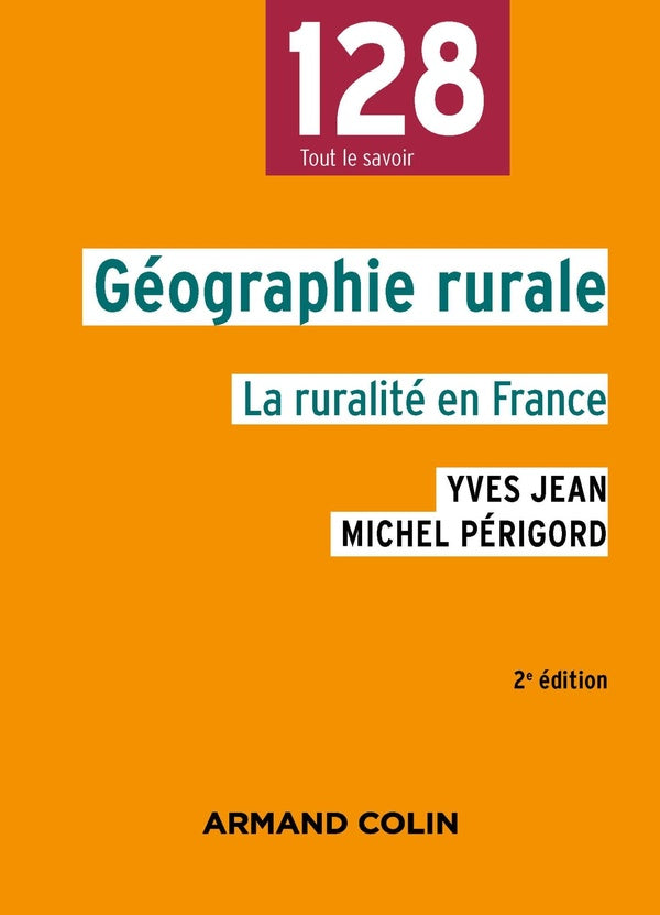 Géographie rurale ; la ruralité en France (2e édition)