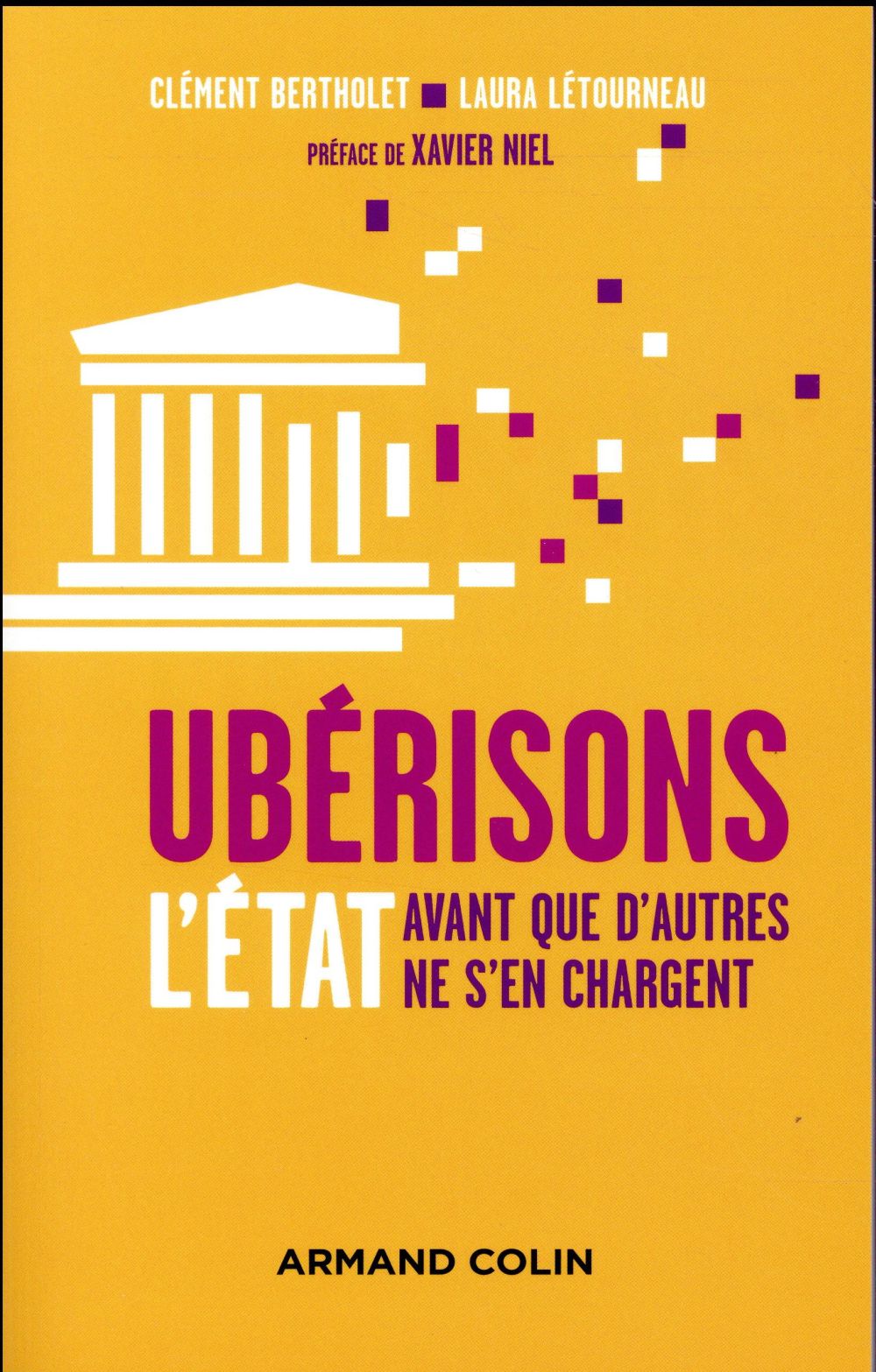 Ubérisons l'Etat... avant que d'autres ne s'en chargent