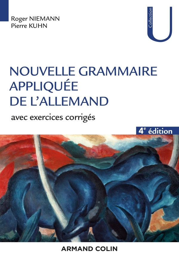 Nouvelle grammaire appliquée de l'allemand ; avec exercice corrigés (3e édition)